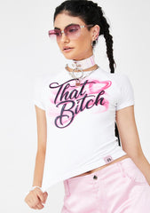 That Bitch Baby Tee